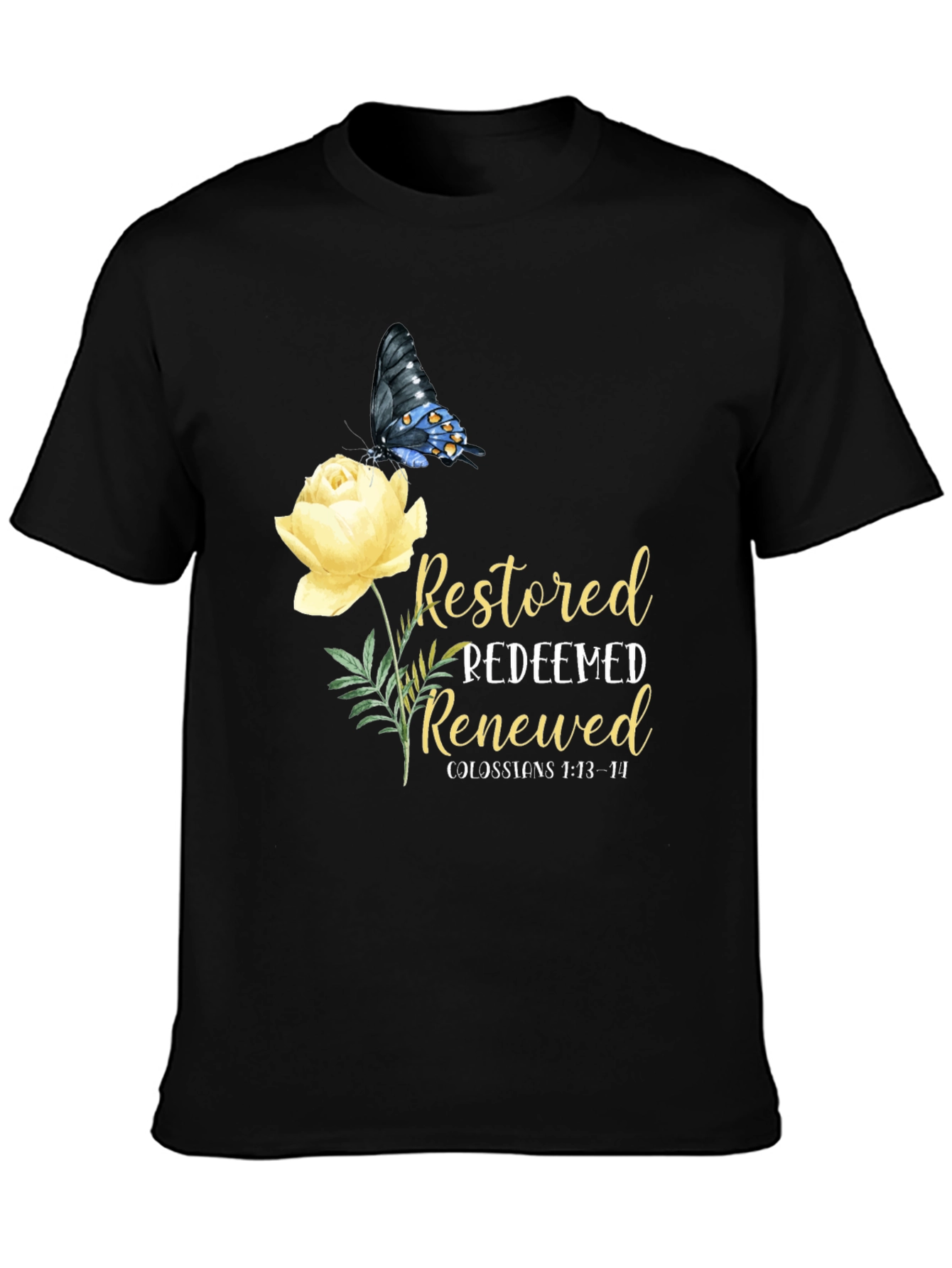 Restored Redeemed Renewed T-Shirt