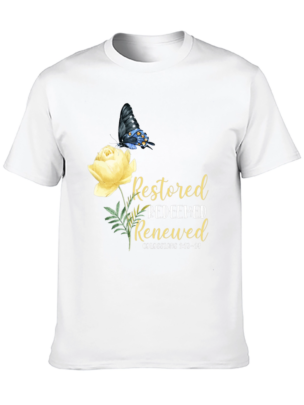 Restored Redeemed Renewed T-Shirt