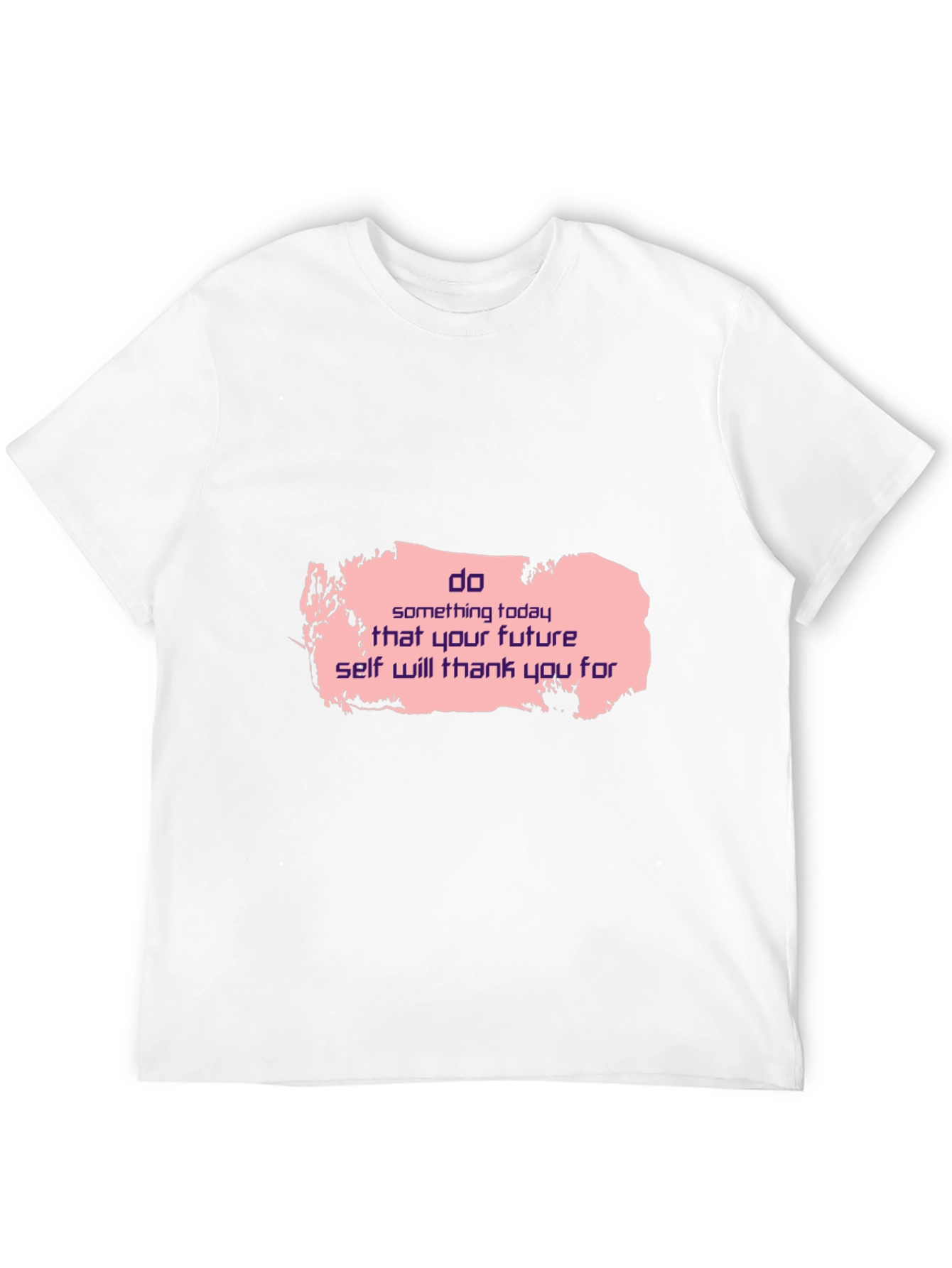 Motivational Black T-Shirt: Do Something Today Design