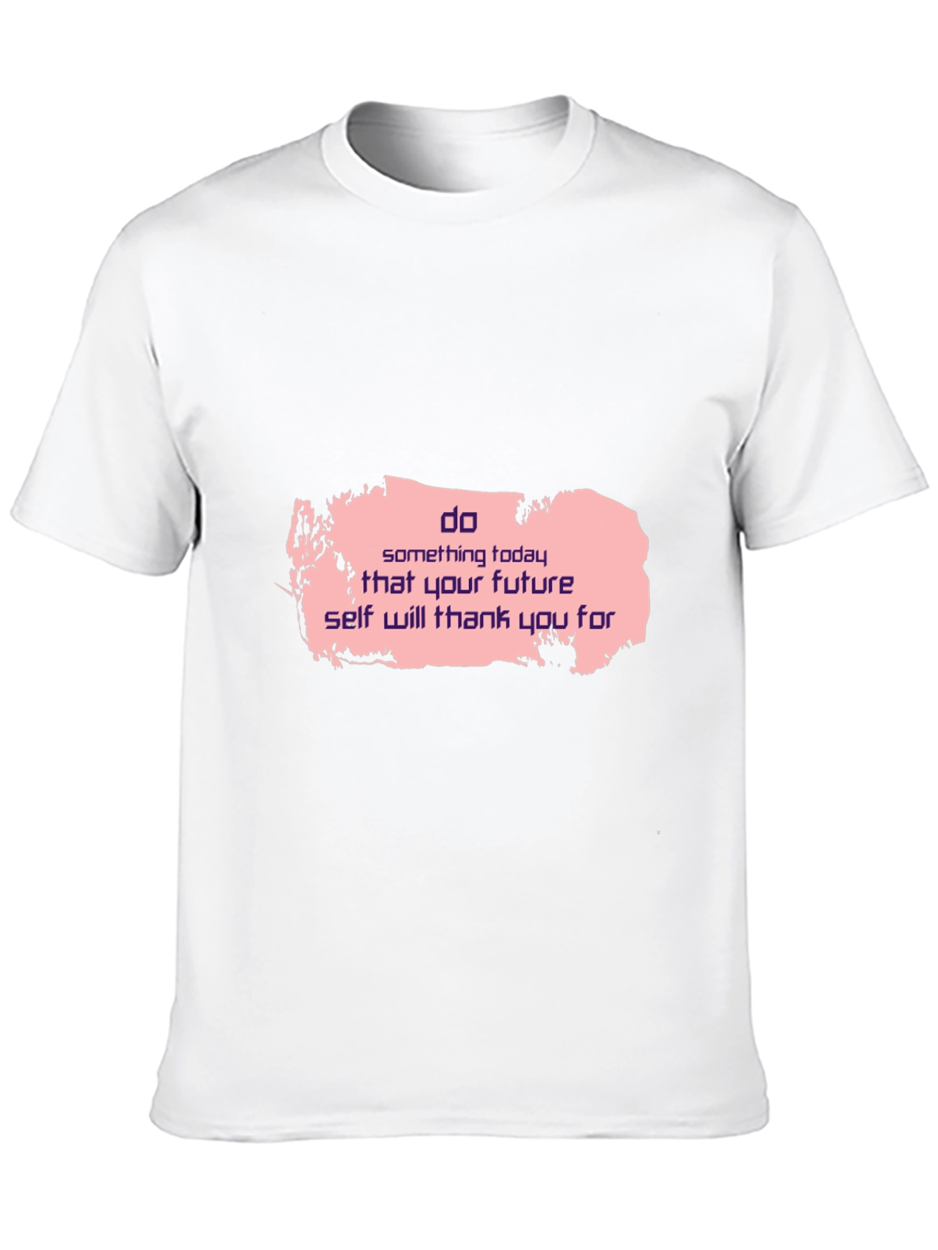 Motivational Black T-Shirt: Do Something Today Design