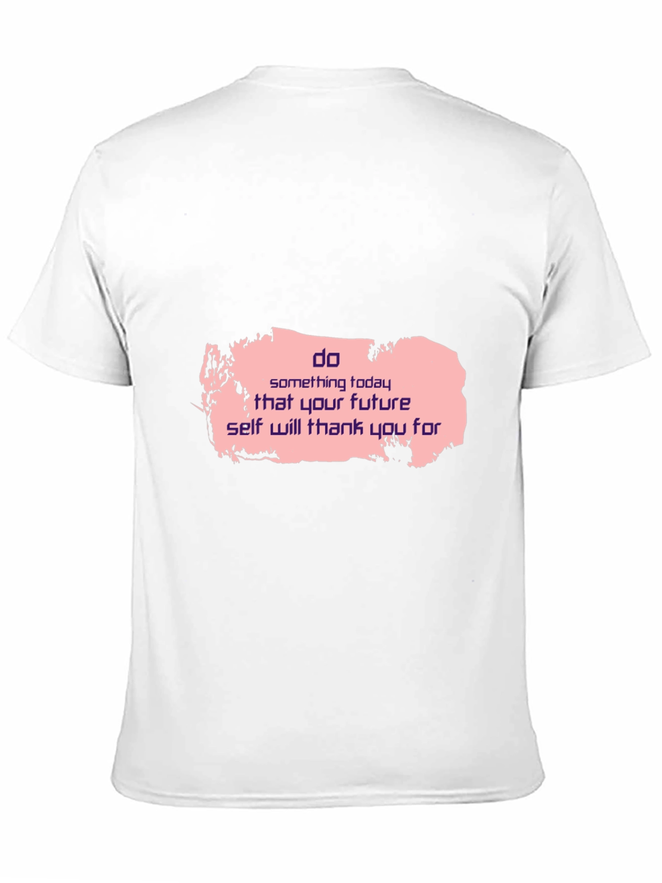 Motivational Black T-Shirt: Do Something Today Design