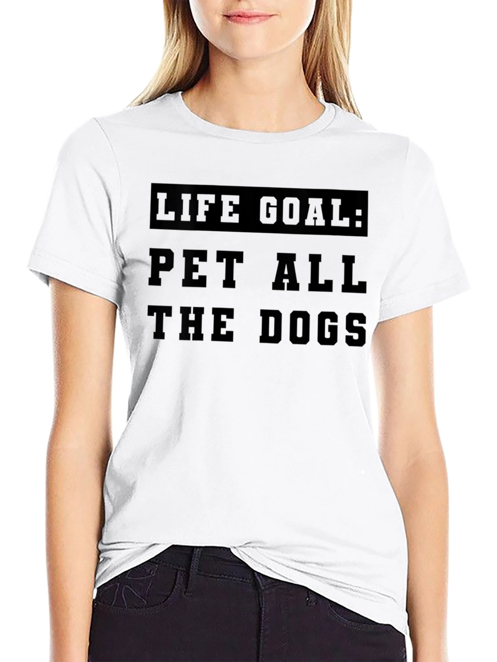 Life Goal: Pet All The Dogs T-Shirt