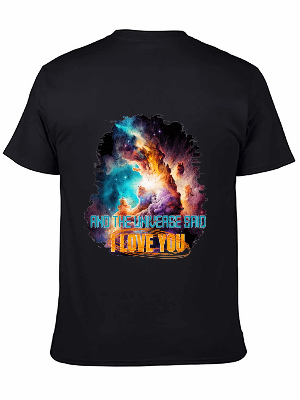 Universe Said I Love You Graphic Tee