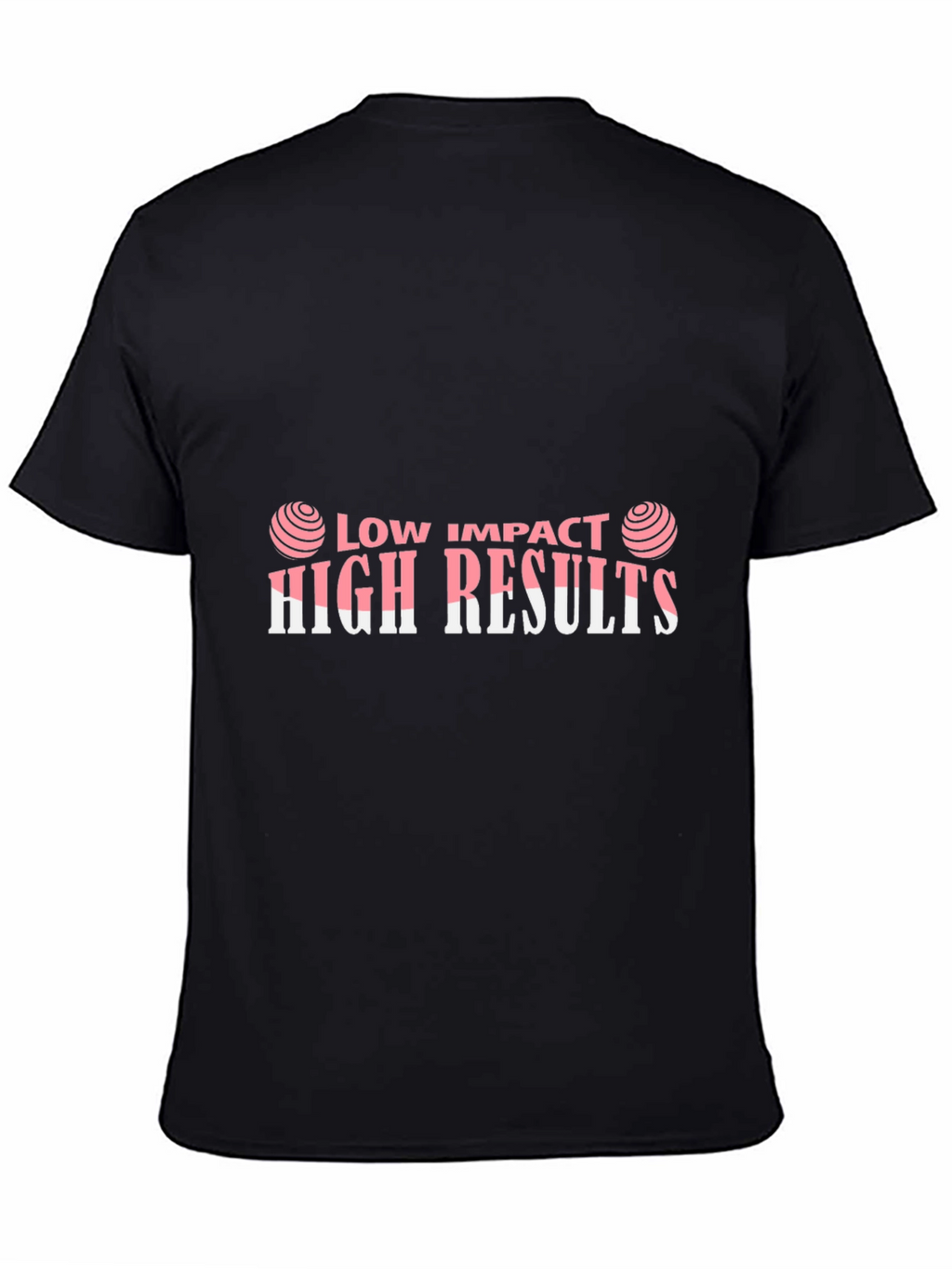 Low Impact High Results Graphic Tee - Black