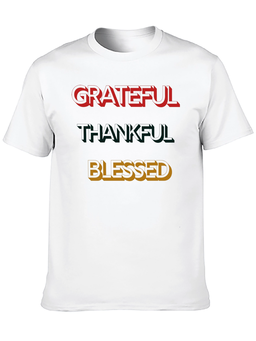 Grateful Thankful Blessed T-Shirt