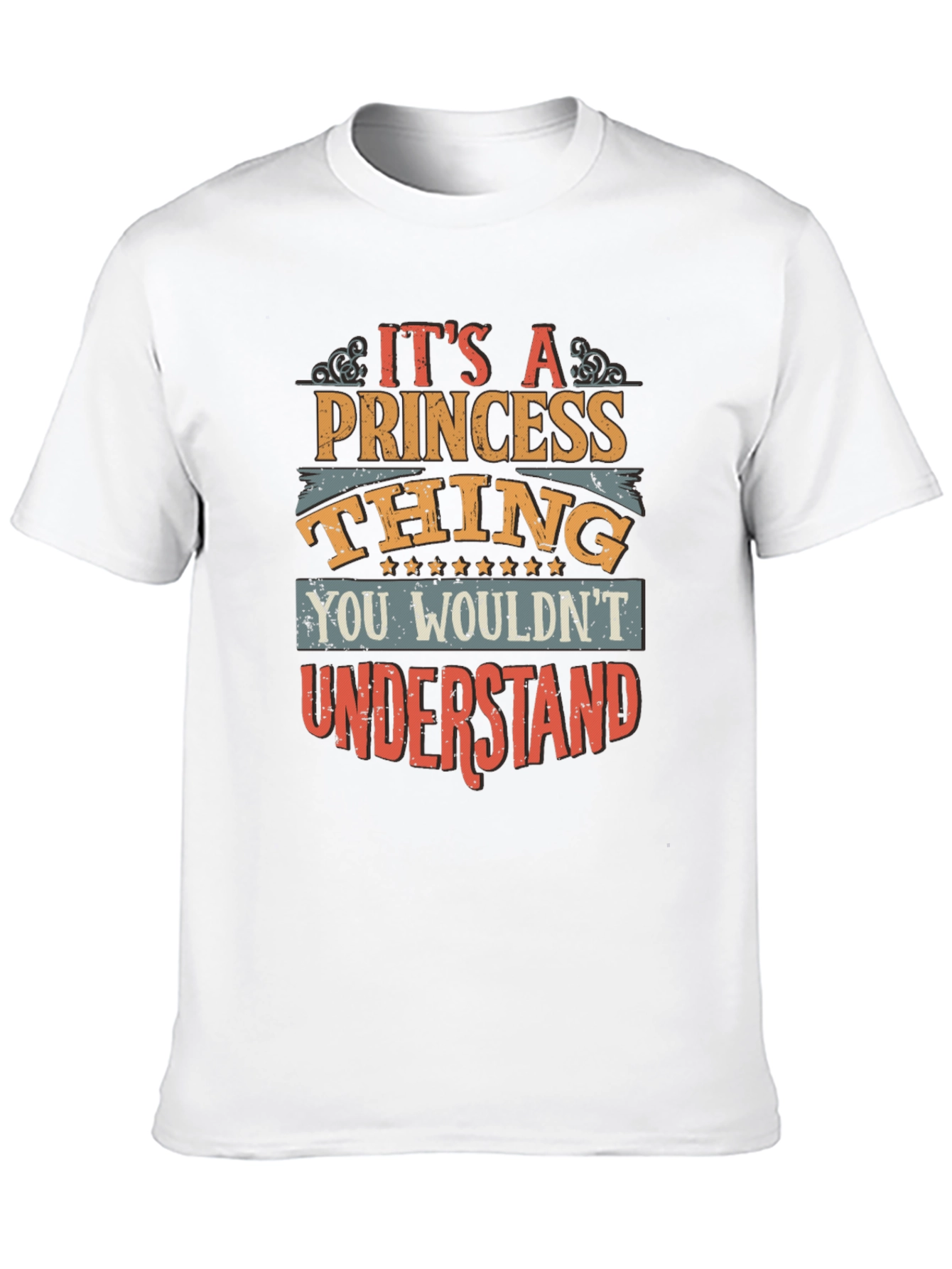 Its A Princess Thing - Graphic T-Shirt