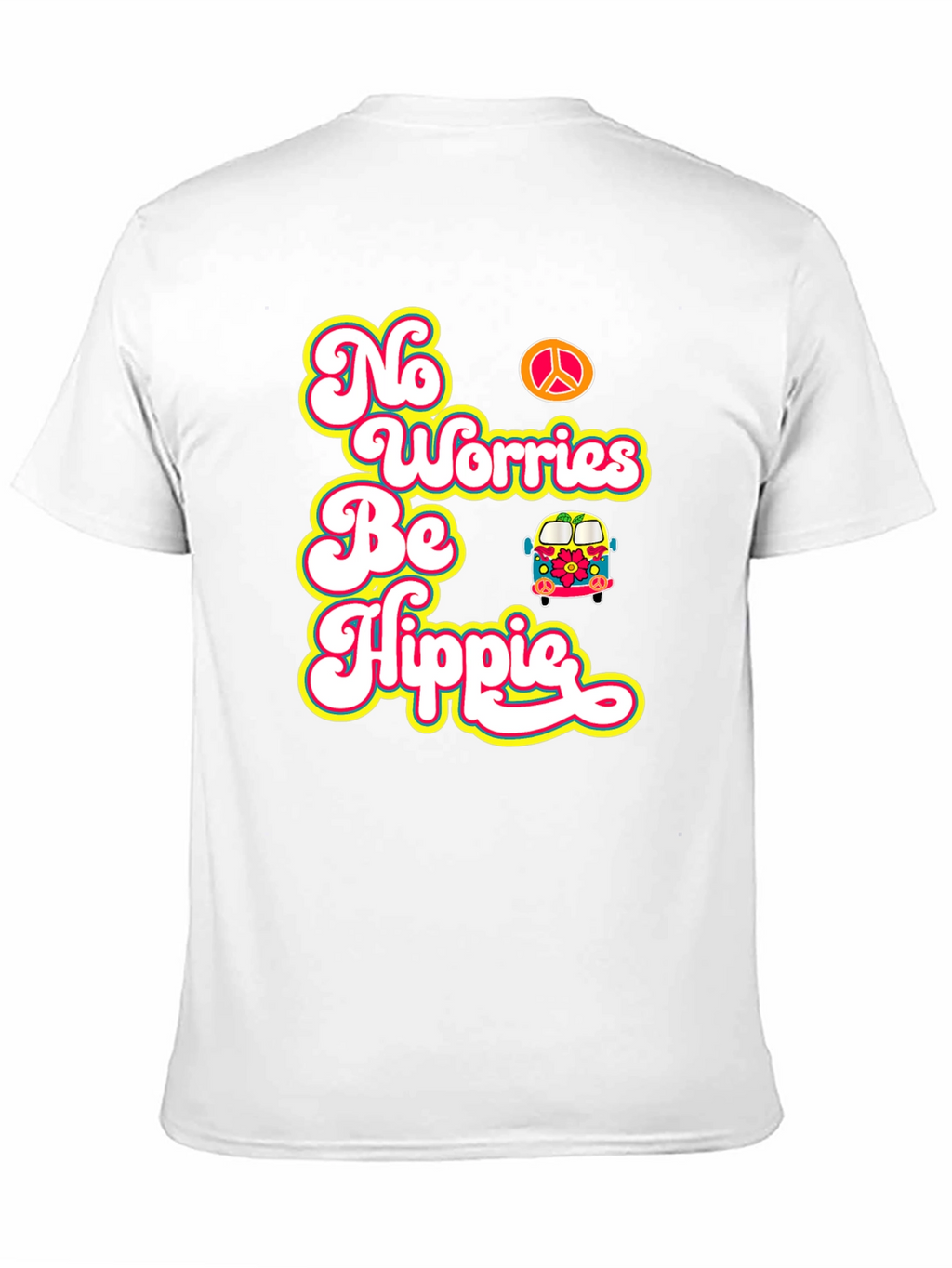 No Worries Be Hippie T-Shirt