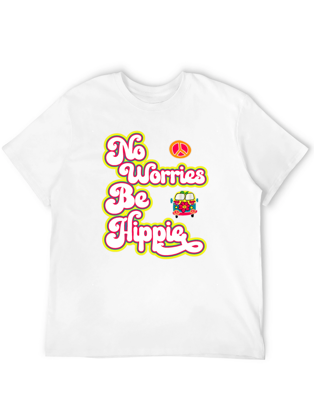 No Worries Be Hippie T-Shirt