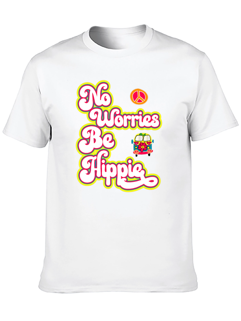No Worries Be Hippie T-Shirt