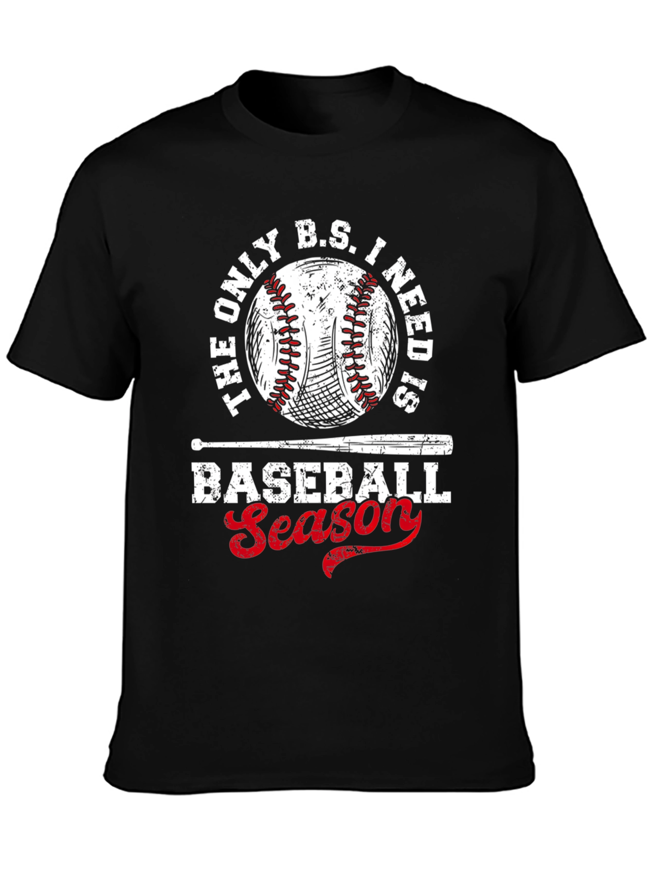 Baseball Season T-Shirt - The Only B.S. I Need