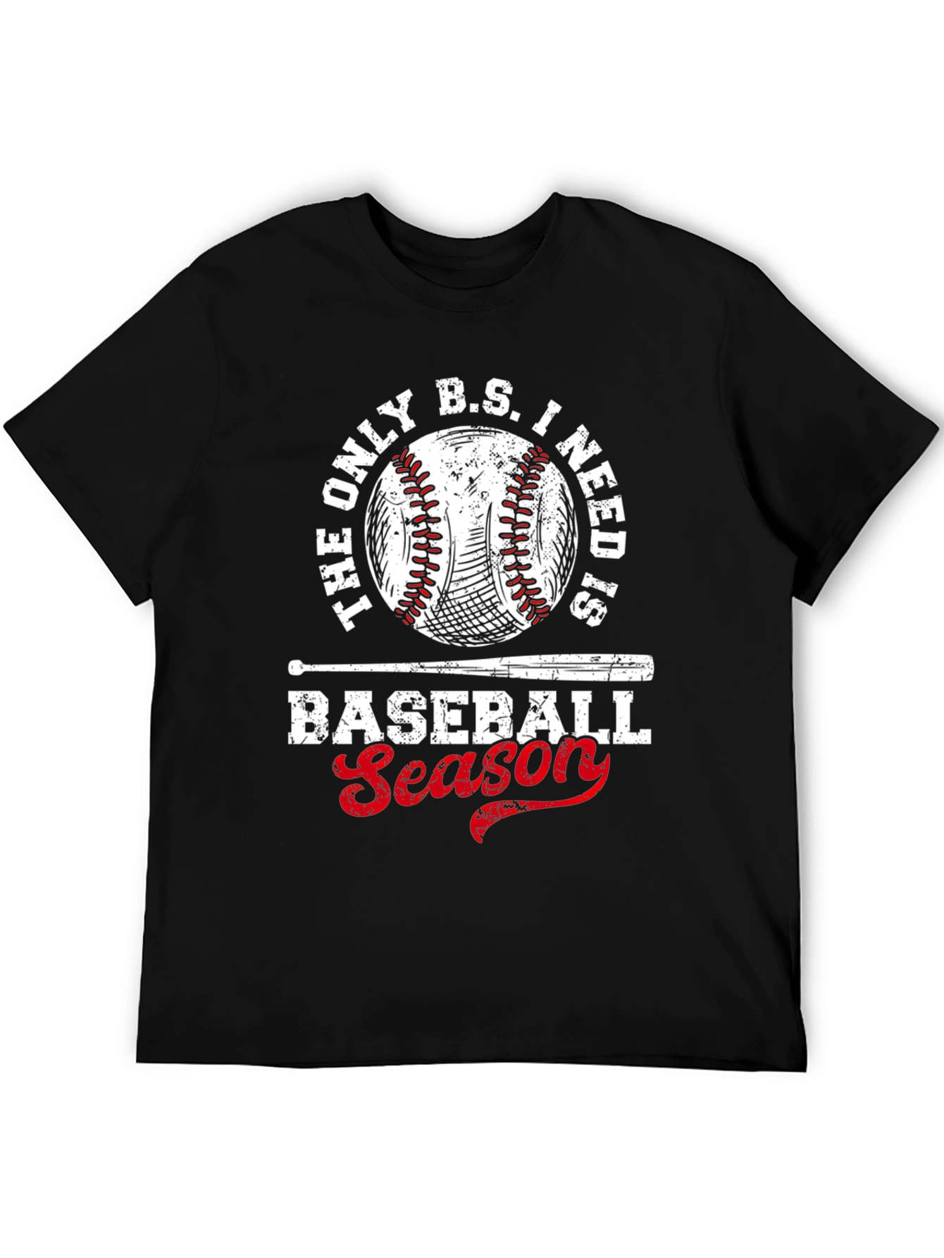 Baseball Season T-Shirt - The Only B.S. I Need