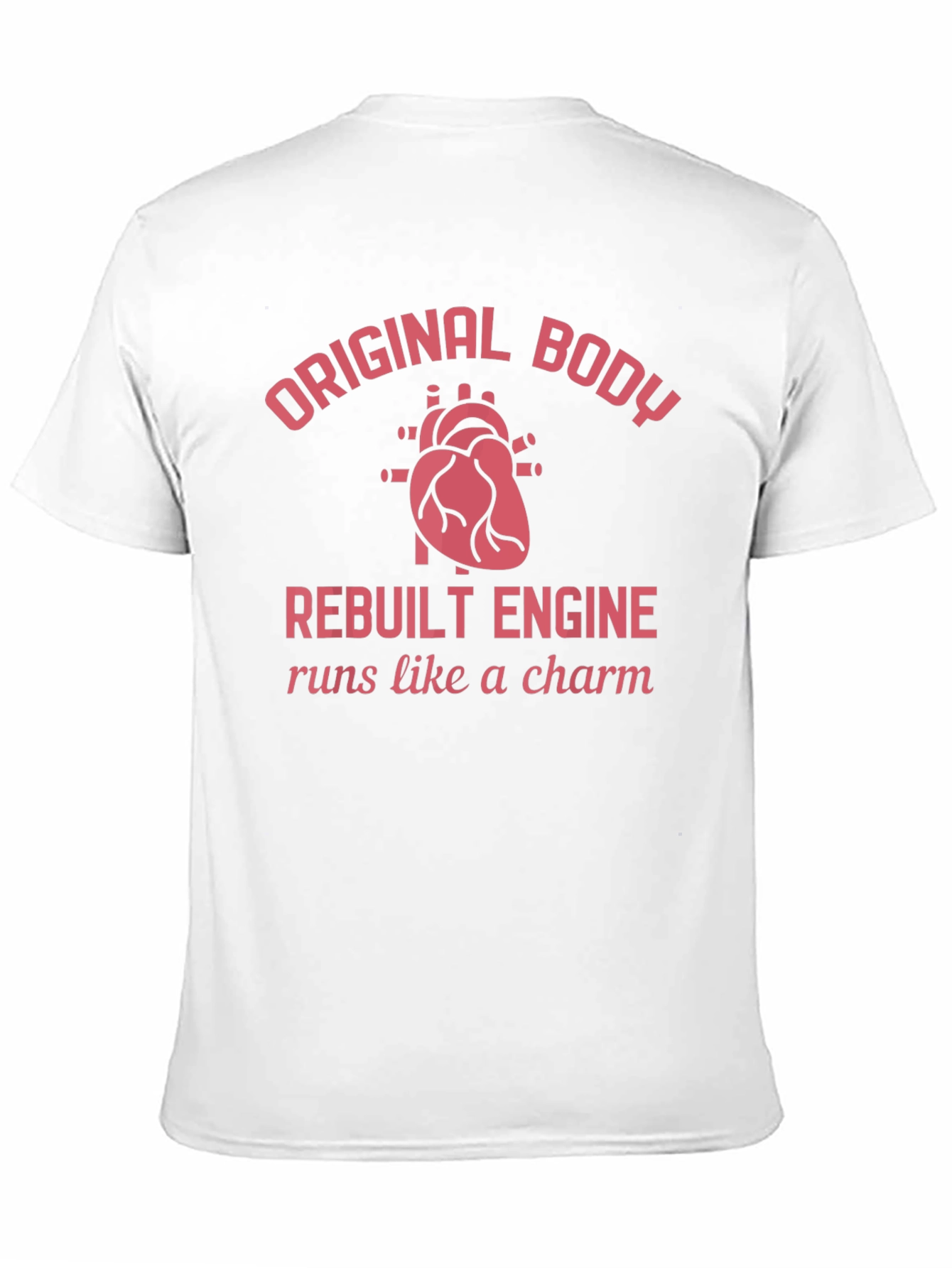 Original Body Rebuilt Engine Graphic T-Shirt