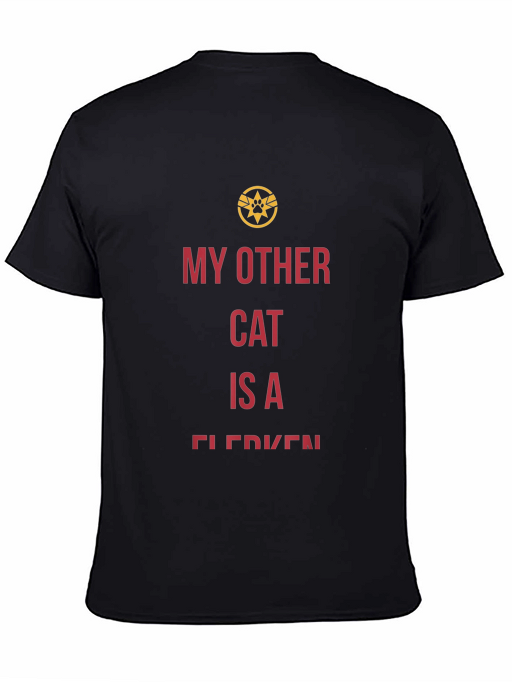 My Other Cat Is A Flerken Black T-Shirt