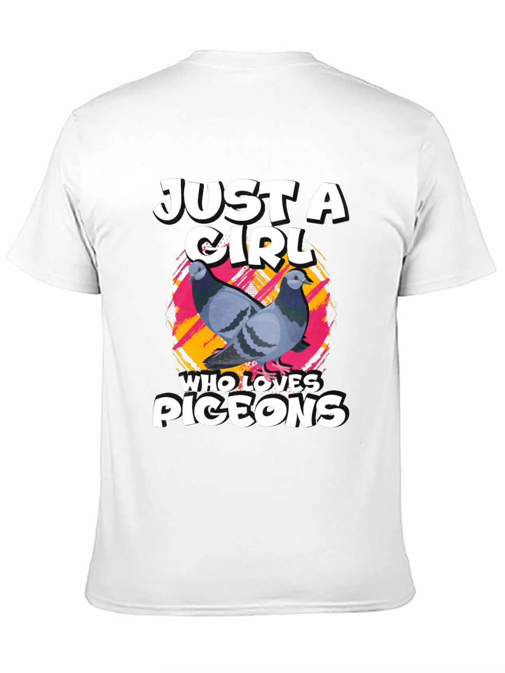 Just A Girl Who Loves Pigeons T-Shirt