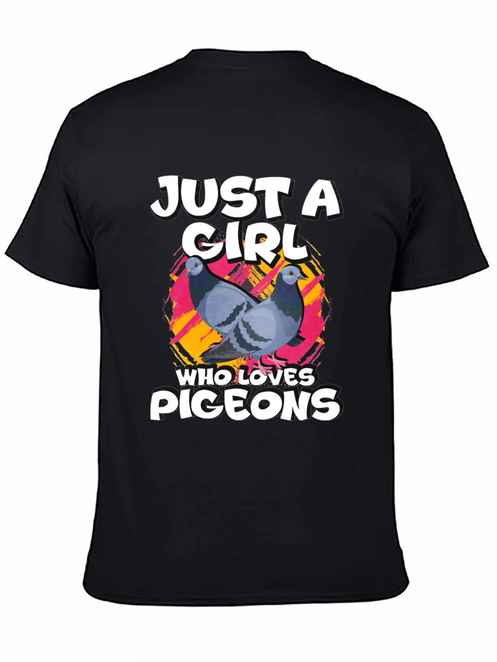 Just A Girl Who Loves Pigeons T-Shirt