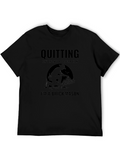 Brick Mason T-Shirt: Quitting Isnt an Option!