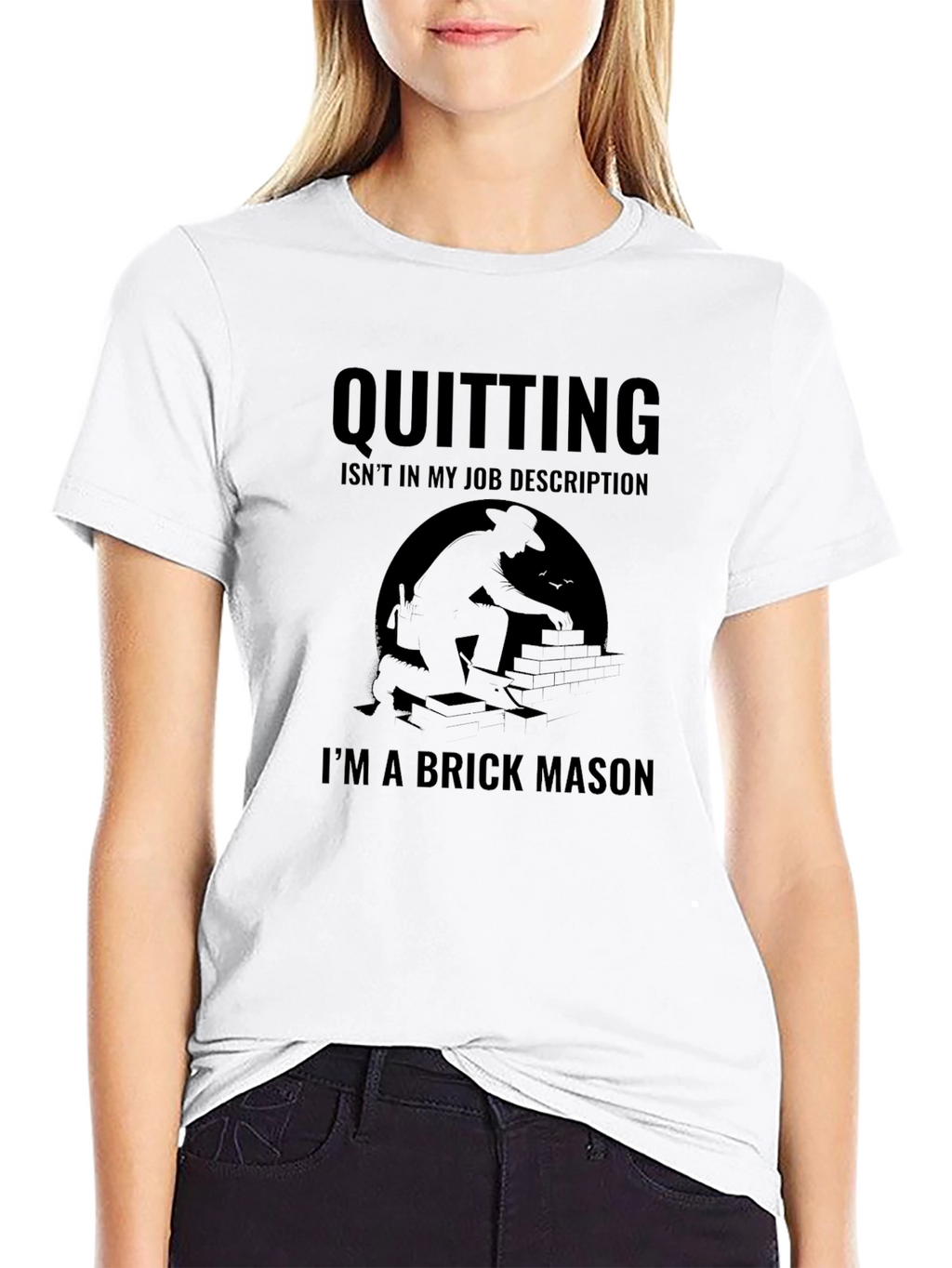 Brick Mason T-Shirt: Quitting Isnt an Option!