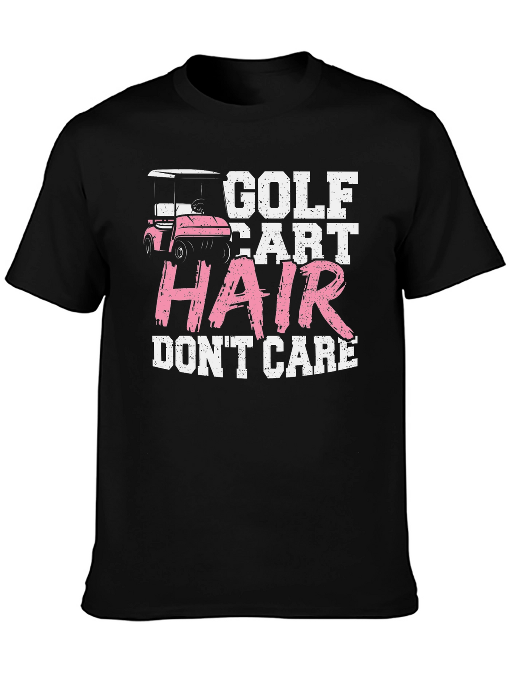 Golf Cart Hair Dont Care Tee
