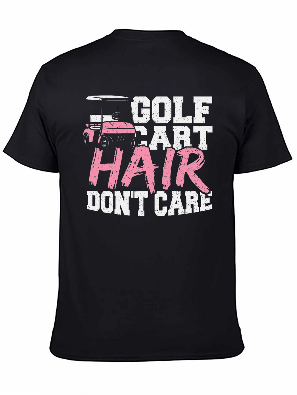 Golf Cart Hair Dont Care Tee