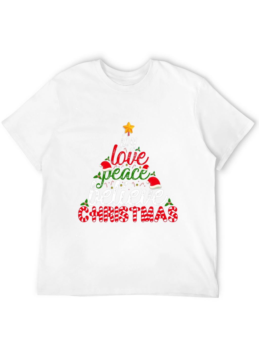 Christmas Joy Love Peace Believe T-Shirt