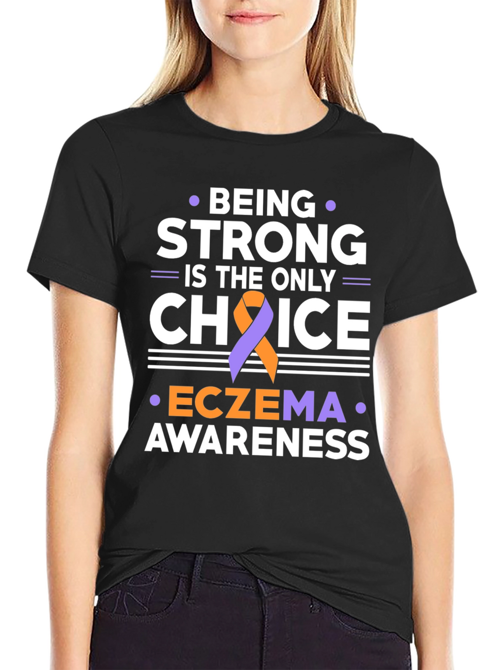 Eczema Awareness T-Shirt: Be Strong Choice
