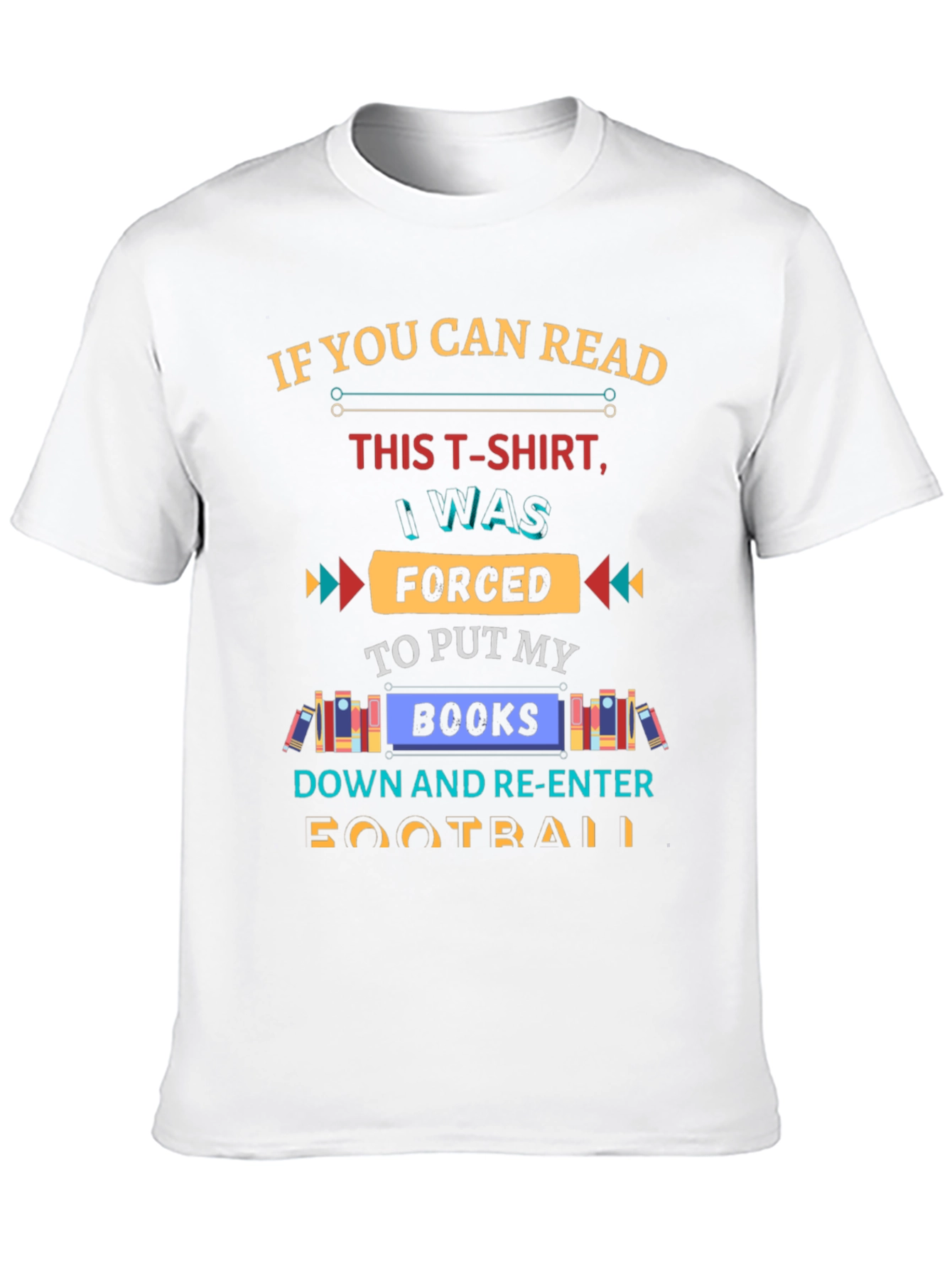Funny Forced to Put My Books Down T-Shirt