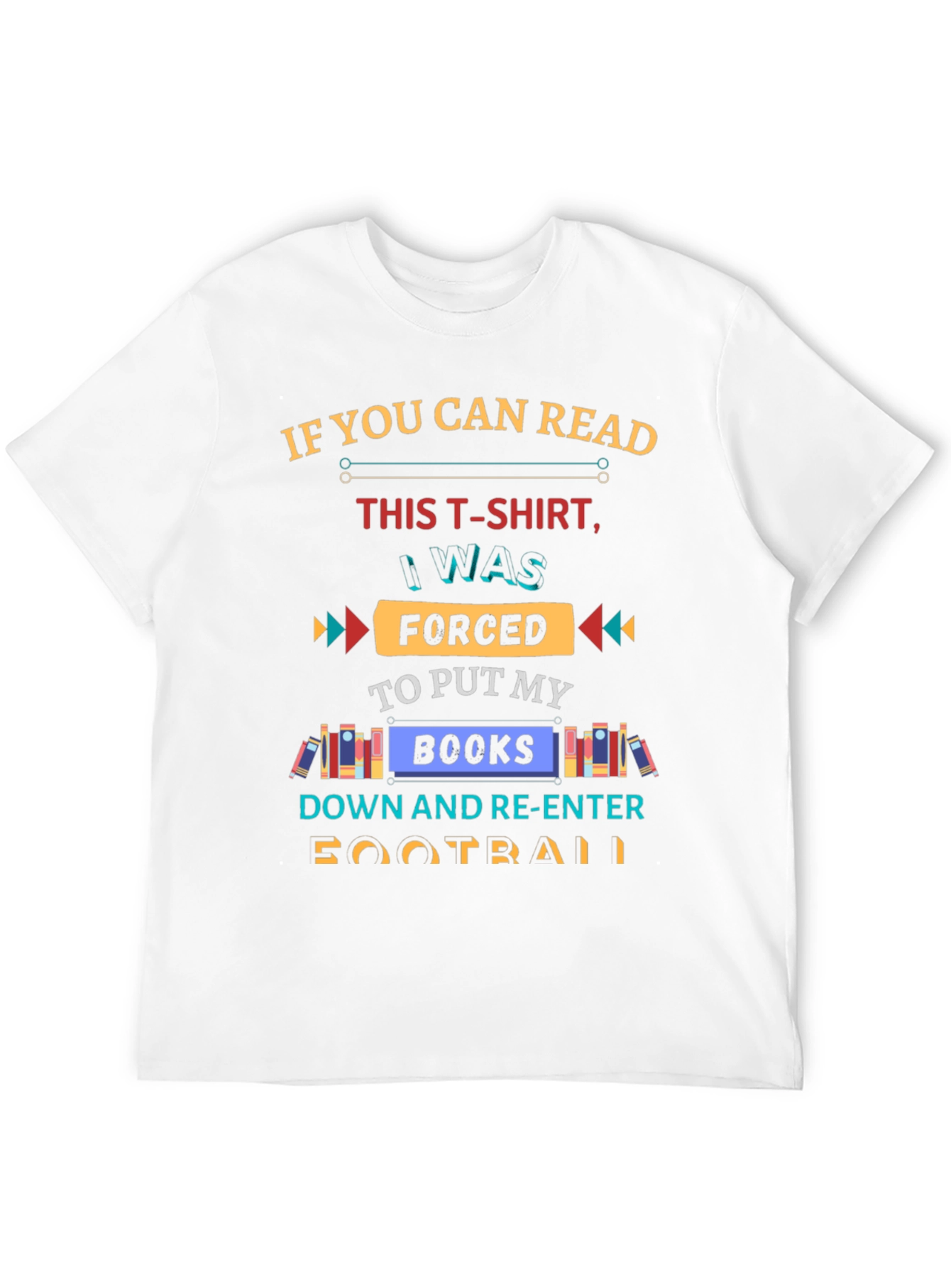 Funny Forced to Put My Books Down T-Shirt