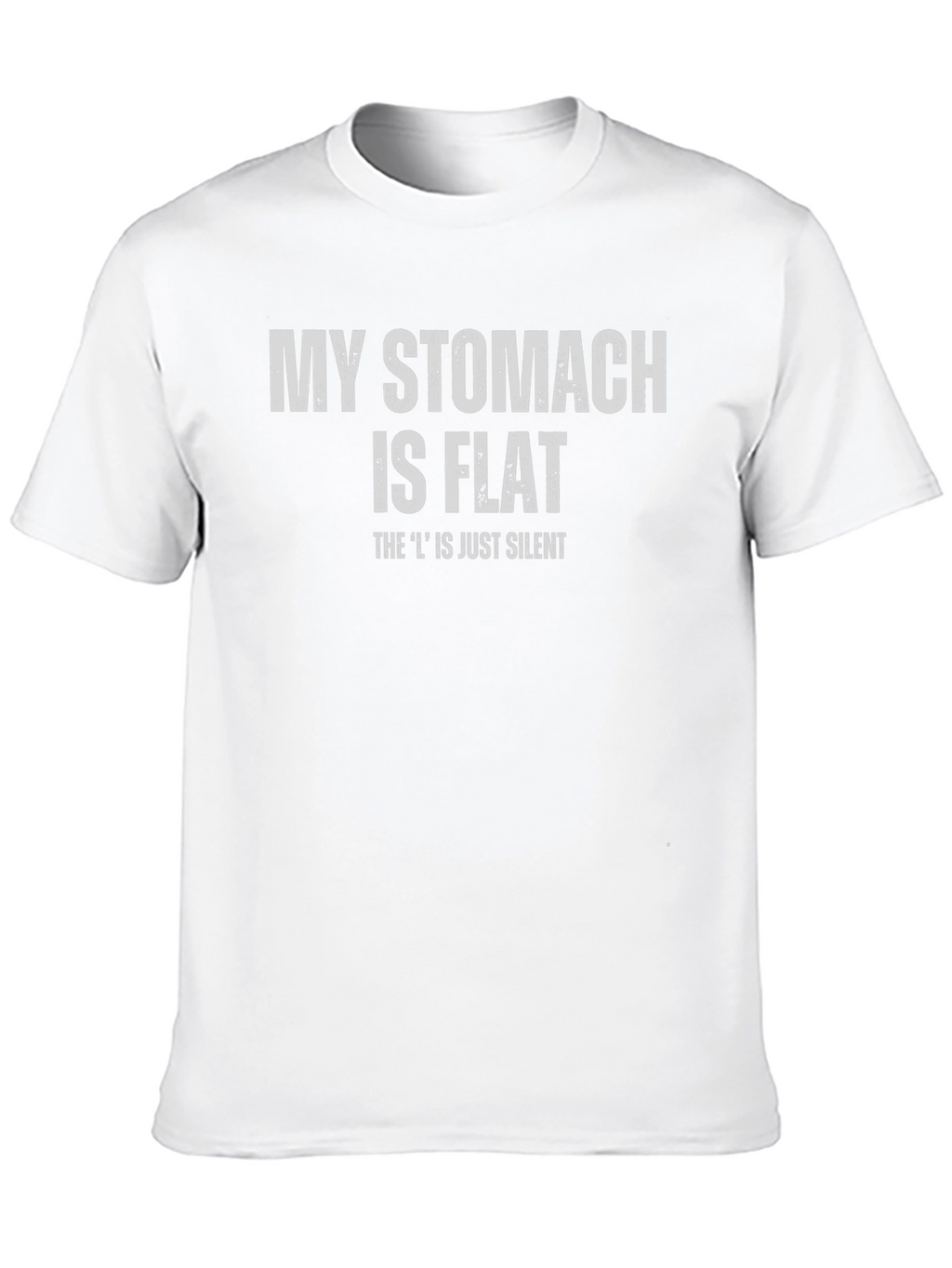 Funny My Stomach is Flat Graphic Tee