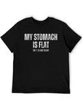 Funny My Stomach is Flat Graphic Tee