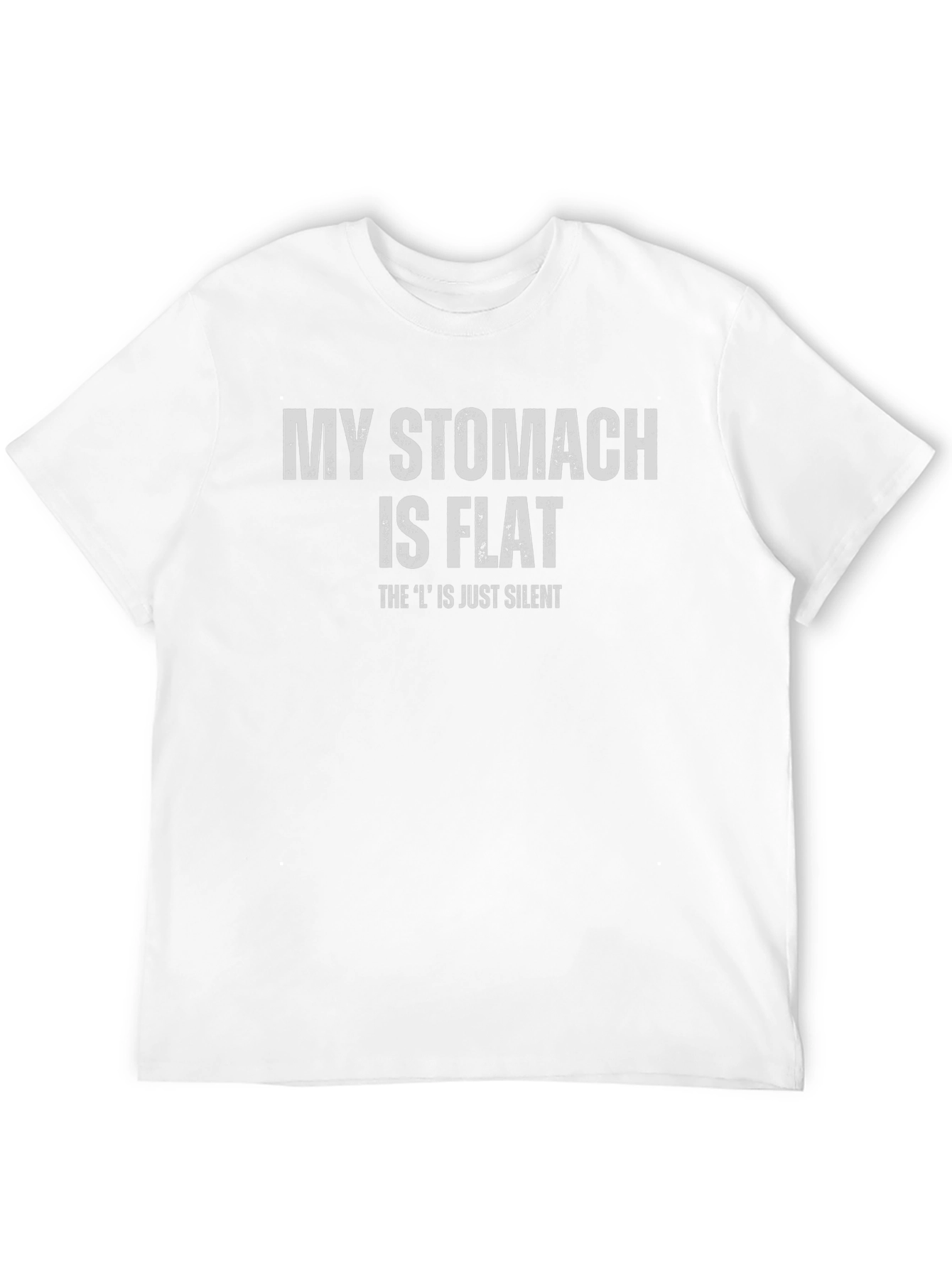 Funny My Stomach is Flat Graphic Tee