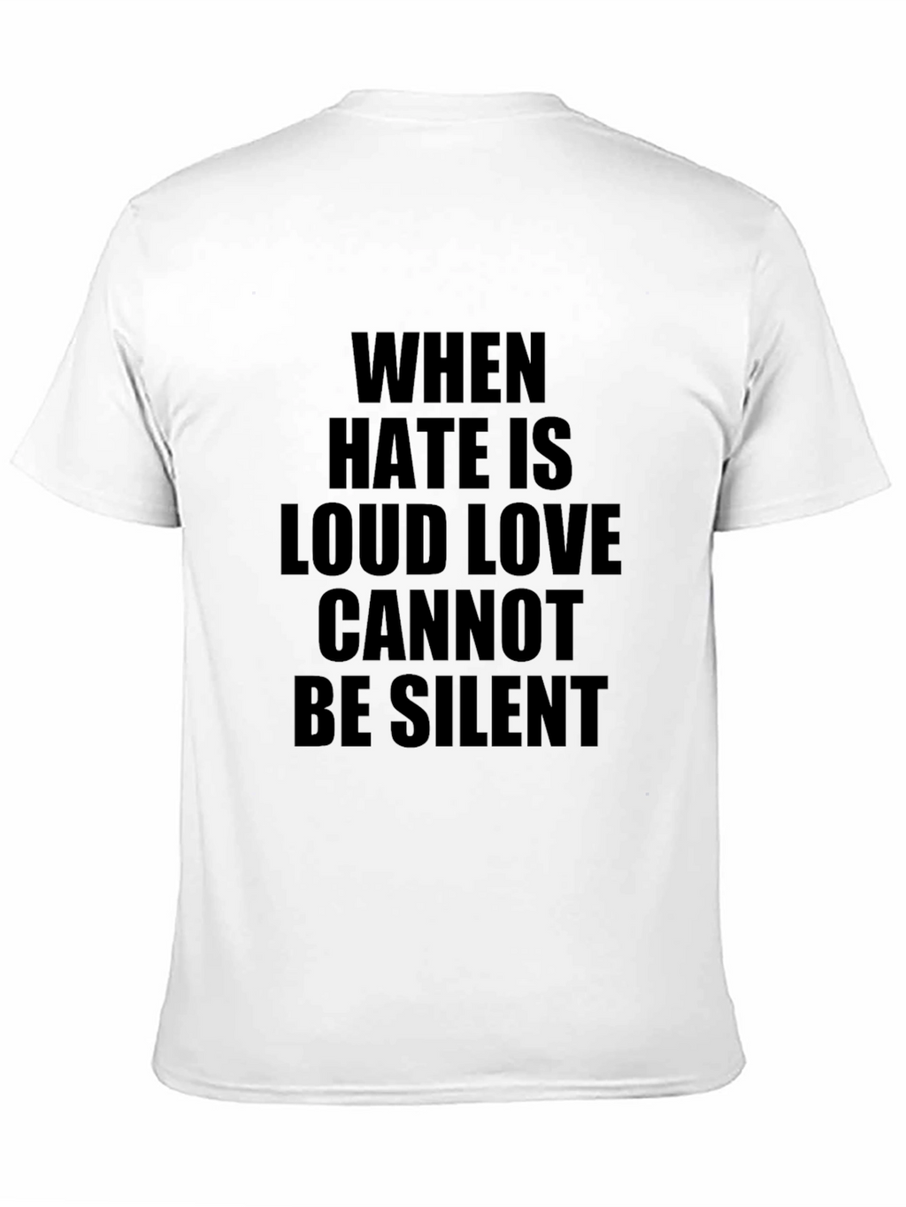 When Hate Is Loud Graphic T-Shirt