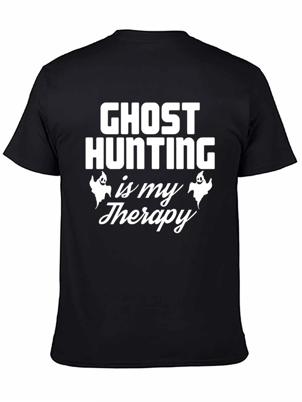 Ghost Hunting Therapy T-Shirt - Spooky Season Apparel