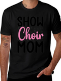 Show Choir Mom Graphic T-Shirt