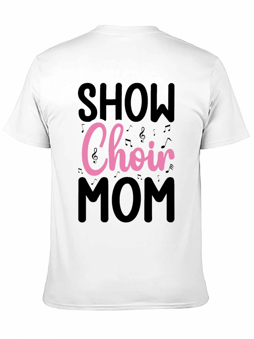 Show Choir Mom Graphic T-Shirt