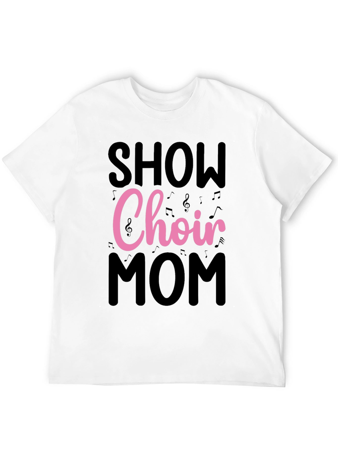 Show Choir Mom Graphic T-Shirt