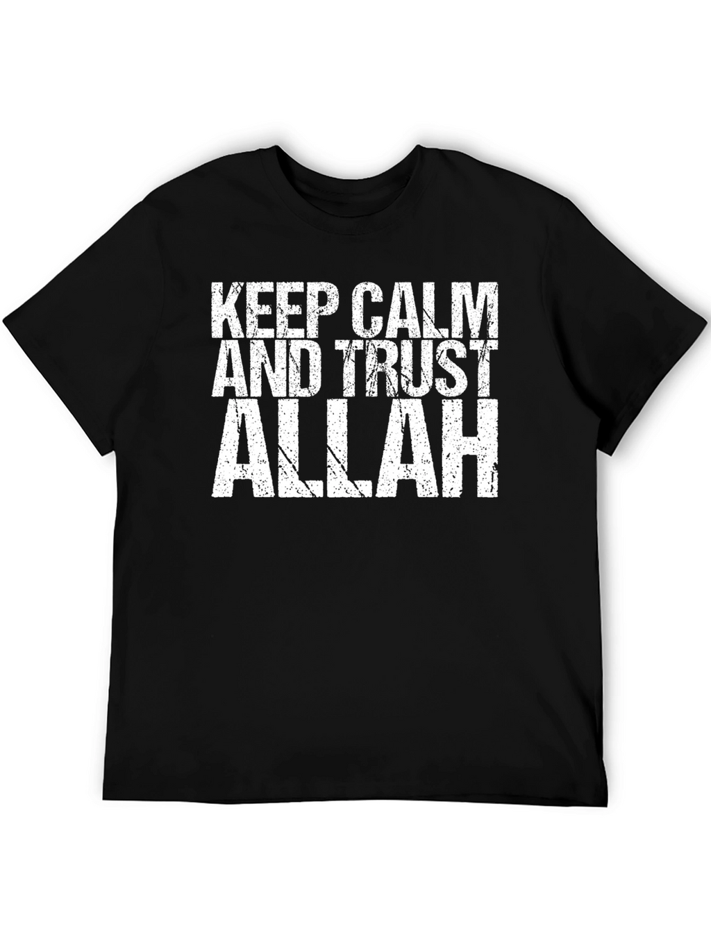 Keep Calm and Trust Allah T-Shirt