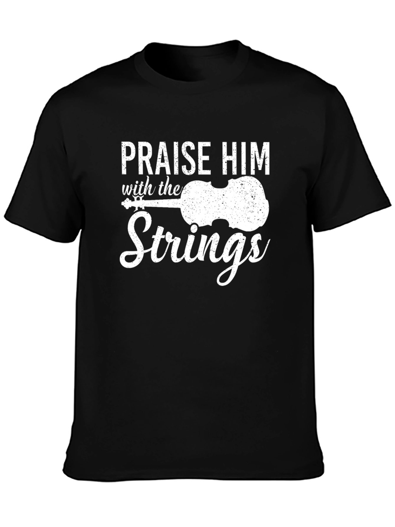 Praise Him With Strings - Black T-Shirt