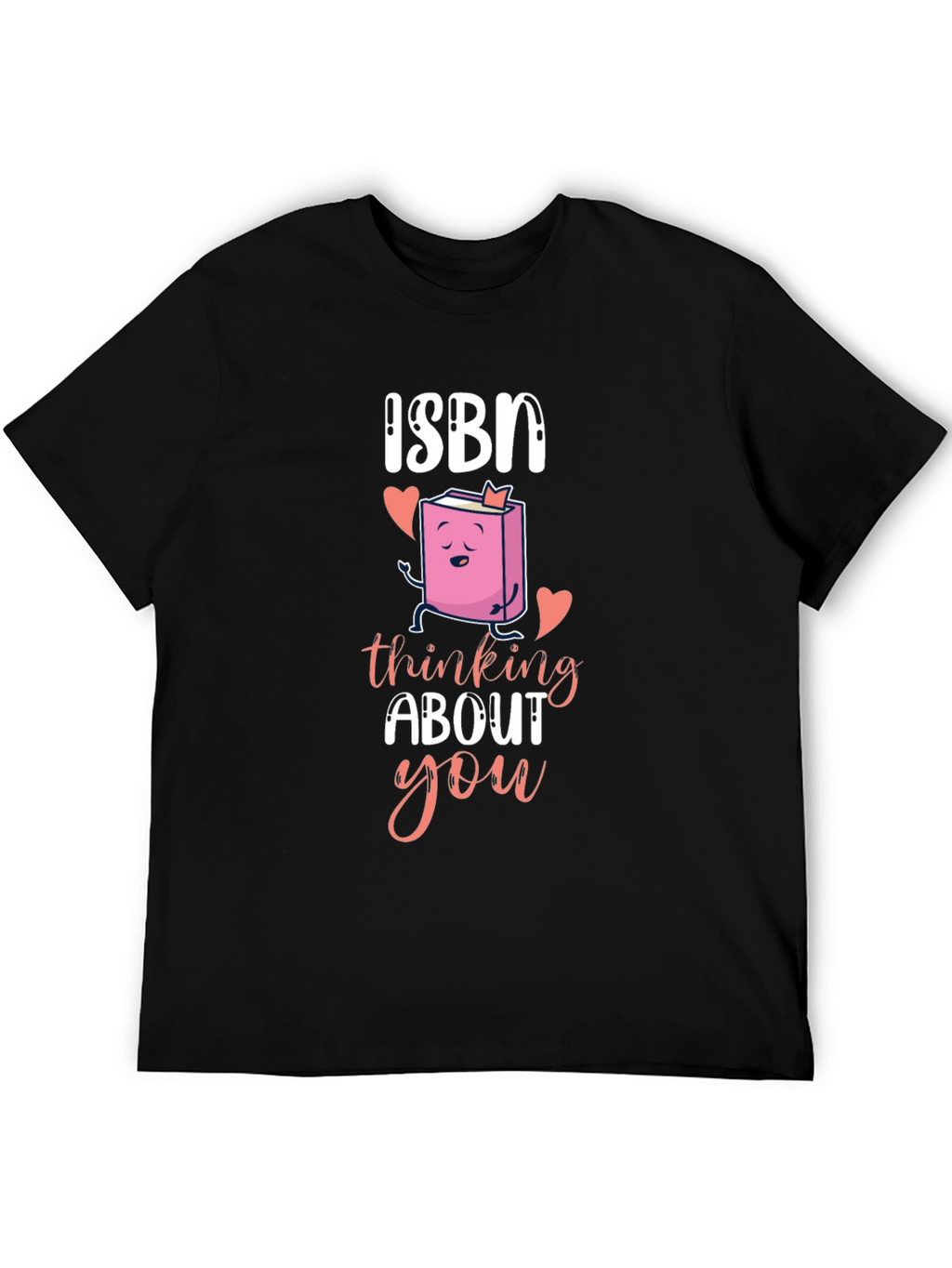 ISBN Thinking About You T-Shirt Book Lover Valentines Day