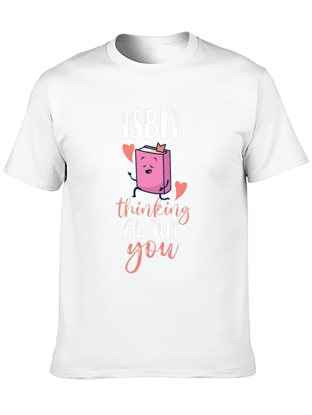 ISBN Thinking About You T-Shirt Book Lover Valentines Day