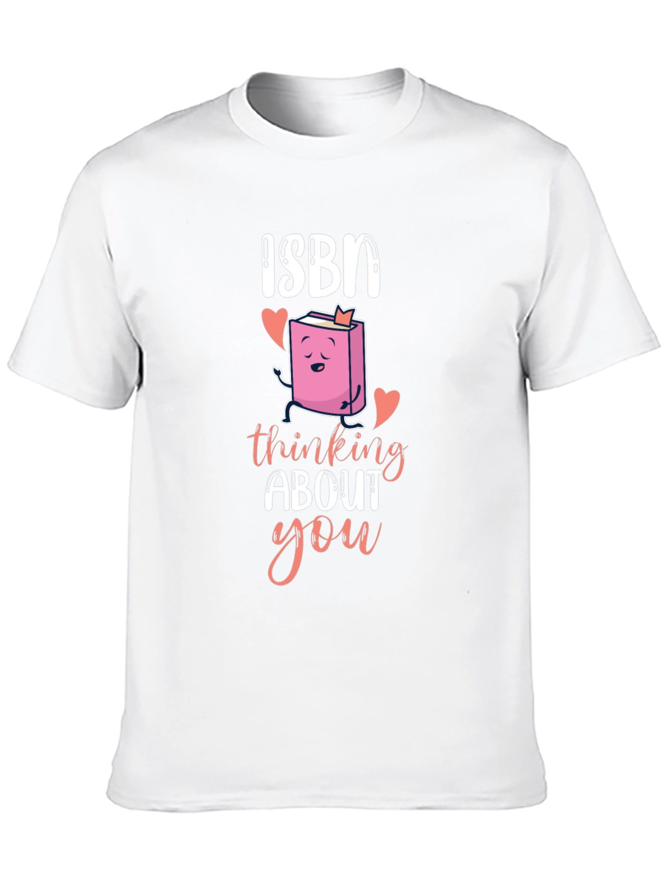 ISBN Thinking About You T-Shirt Book Lover Valentines Day