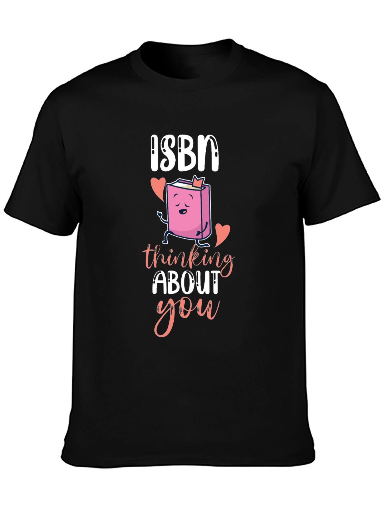 ISBN Thinking About You T-Shirt Book Lover Valentines Day