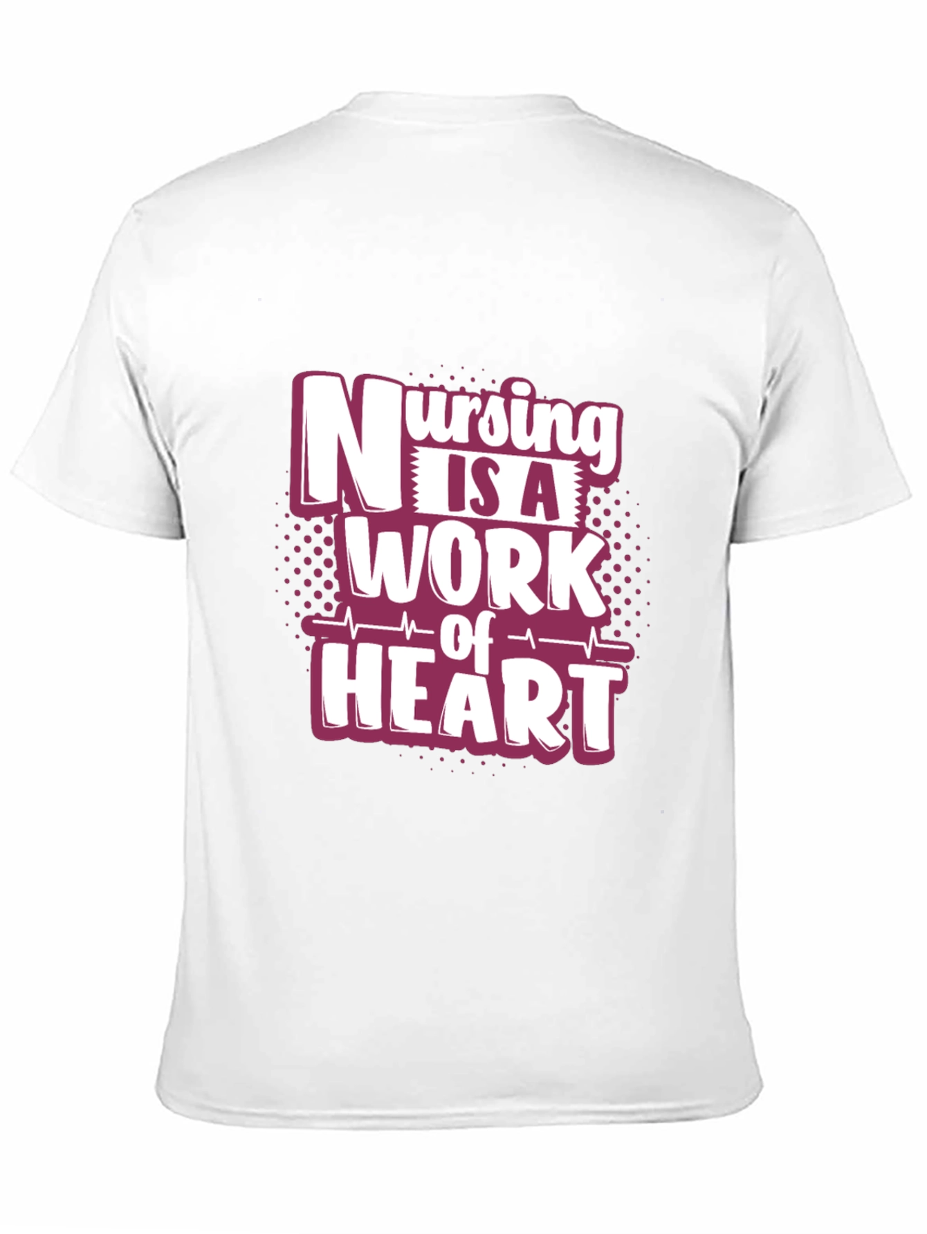 Nursing is a Work of Heart Graphic T-Shirt