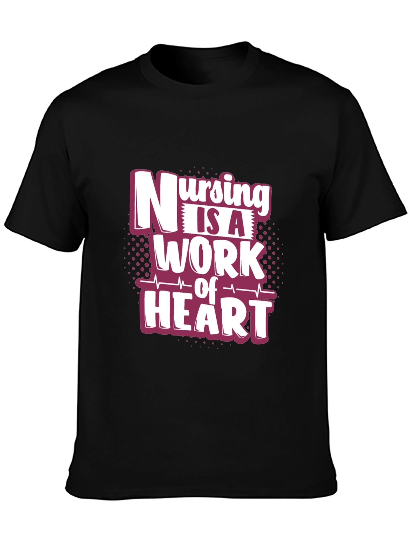 Nursing is a Work of Heart Graphic T-Shirt