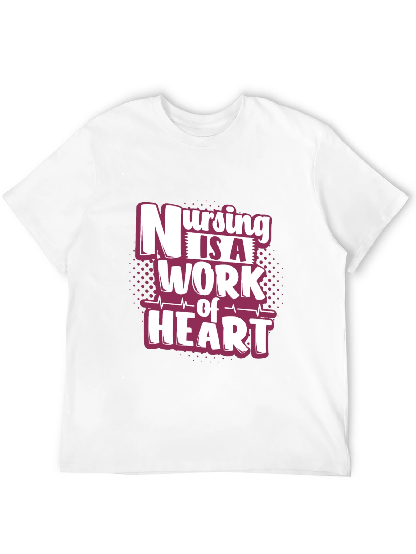 Nursing is a Work of Heart Graphic T-Shirt