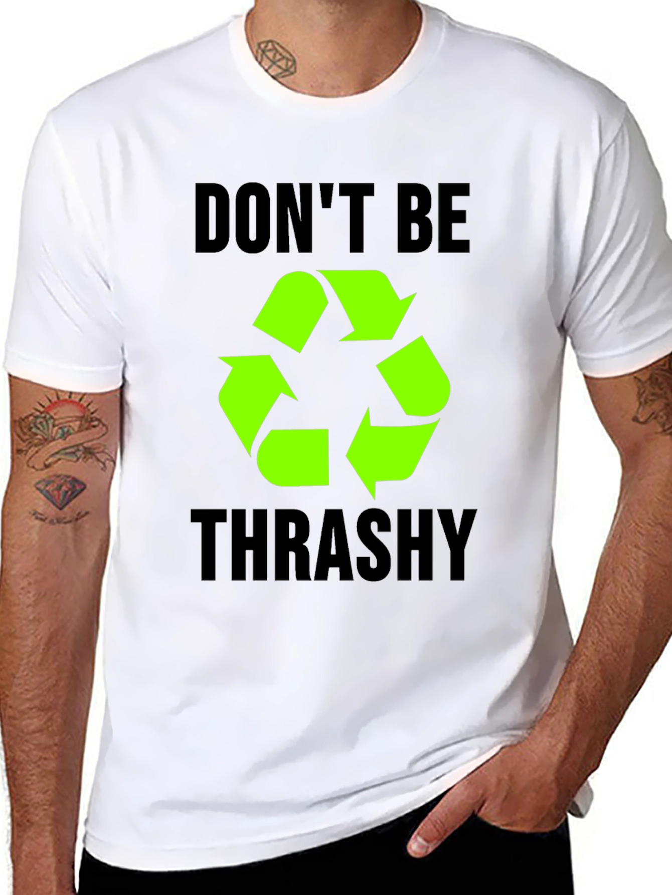 Dont Be Trashy Recycle Symbol T-Shirt