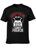 Keep Calm and Love A French Bulldog T-Shirt