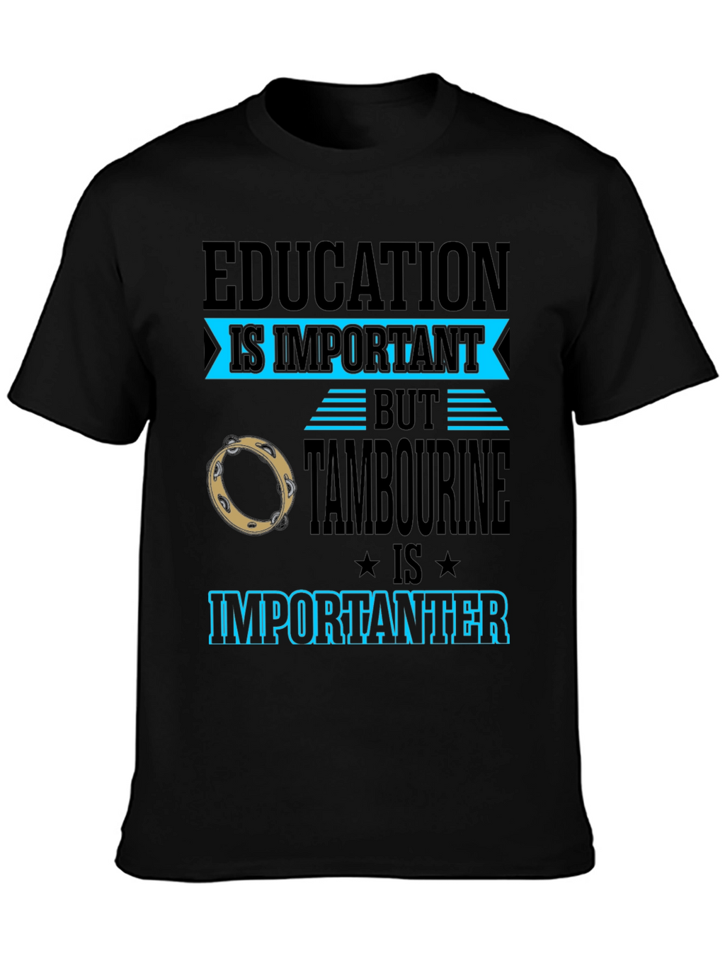 Education vs Tambourine Black Graphic Tee