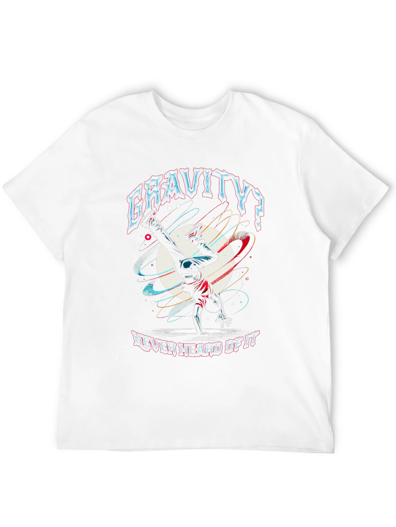 Gravity? Never Heard of It Black T-Shirt