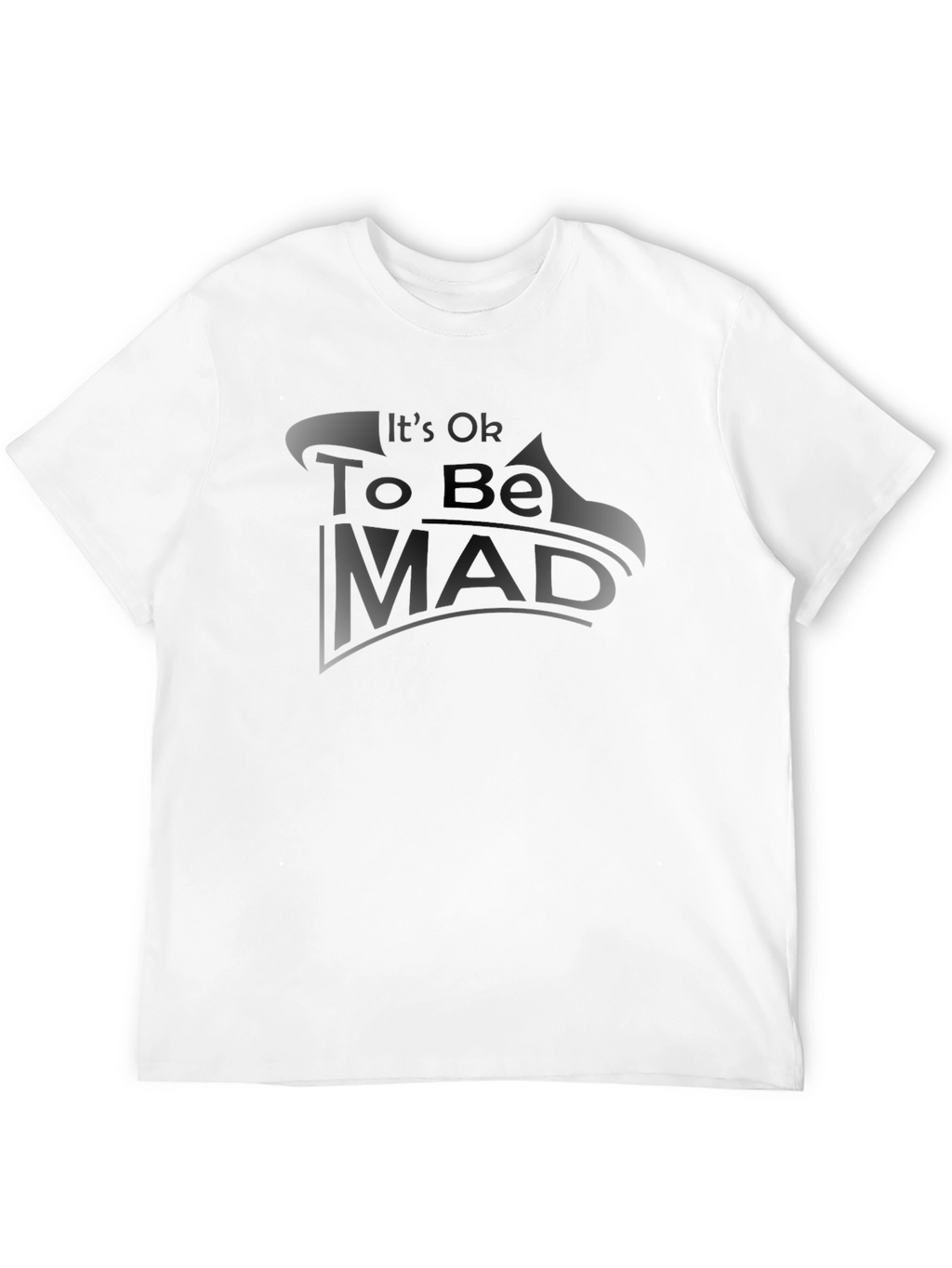 Its Ok To Be Mad Black Graphic Tee