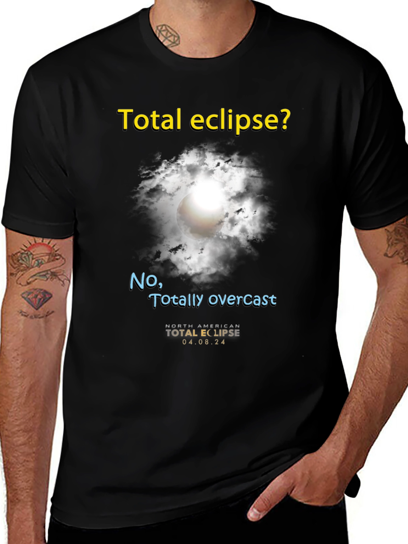 Total Eclipse? T-Shirt - Funny Overcast Eclipse Tee